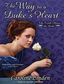 9781494502225-1494502224-The Way to a Duke's Heart (Truth About the Duke, 3)