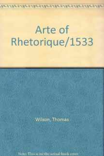 9780820112596-0820112593-Arte of Rhetorique/1533
