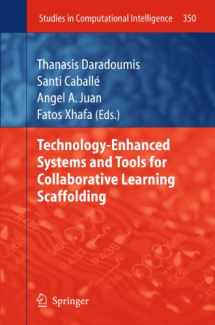 9783642198137-3642198139-Technology-Enhanced Systems and Tools for Collaborative Learning Scaffolding (Studies in Computational Intelligence, 350)