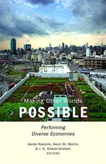 9780816693283-0816693285-Making Other Worlds Possible: Performing Diverse Economies