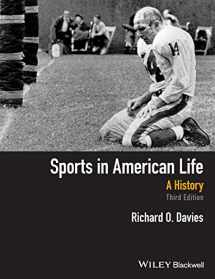 9781118912379-1118912373-Sports in American Life: A History