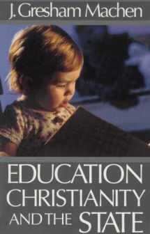 9780940931725-0940931729-Education, Christianity and the State