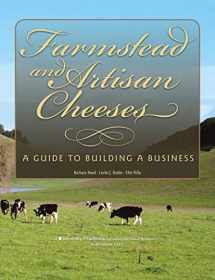 9781601076922-1601076924-Farmstead and Artisan Cheeses: A Guide to Building a Business