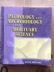 9781401825195-1401825192-Pathology and Microbiology for Mortuary Science