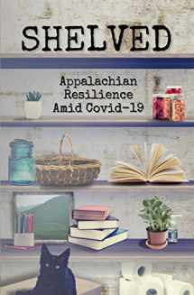9781732972025-1732972028-Shelved: Appalachian Resilience Amid COVID-19