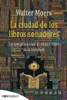 9788496748927-8496748928-La ciudad de los libros soñadores: Un fantástico viaje al mágico reino de la literatura. (Spanish Edition)