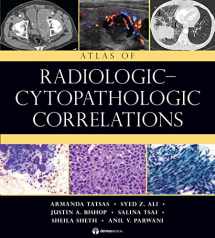 9781936287697-1936287692-Atlas of Radiologic-Cytopathologic Correlations