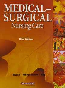 9780132545129-0132545128-Medical Surgical Nursing Care with Study Guide Package (3rd Edition)