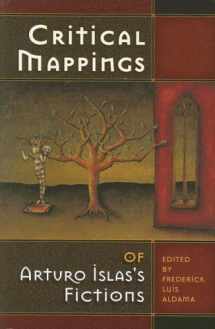 9781931010313-1931010315-Critical Mappings of Arturo Islas's Fictions