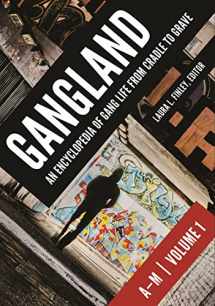 9781440844737-1440844739-Gangland [2 volumes]: An Encyclopedia of Gang Life from Cradle to Grave [2 volumes]