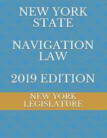 9781095802618-1095802615-NEW YORK STATE NAVIGATION LAW 2019 EDITION