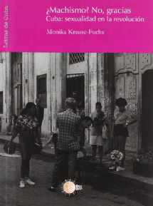 9788483821121-8483821125-¿Machismo? No, gracias: Cuba: sexualidad en la revolucion (Spanish Edition)