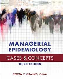 9781567936841-1567936849-Managerial Epidemiology Cases and Concepts
