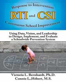 9781596671744-1596671742-RTI and CSI: Using Data, Vision and Leadership to Design, Implement, and Evaluate a Schoolwide Prevention System (Volume 7)
