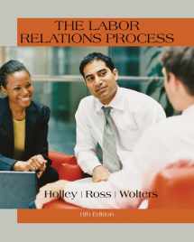 9781305576209-1305576209-The Labor Relations Process