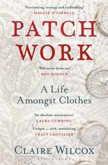 9781526614414-1526614413-Patch Work: WINNER OF THE 2021 PEN ACKERLEY PRIZE