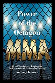 9781462070374-146207037X-Power of the Octagon: Mixed Martial Arts Inspiration for Personal and Professional Success