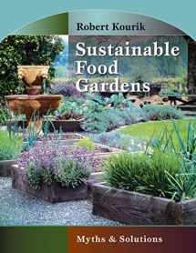 9780961584887-0961584882-Sustainable Food Gardens: Myths and Solutions
