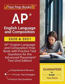 9781628459555-1628459557-AP English Language and Composition 2020 and 2021: AP English Language and Composition Prep Book with Practice Test Questions for the Advanced Placement Test [2nd Edition]