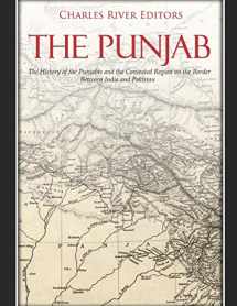9781791717797-1791717799-The Punjab: The History of the Punjabis and the Contested Region on the Border Between India and Pakistan