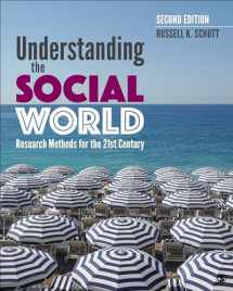 9781544334684-1544334680-Understanding the Social World: Research Methods for the 21st Century