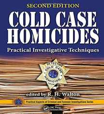 9781482237900-1482237903-Cold Case Homicides: Practical Investigative Techniques, Second Edition (Practical Aspects of Criminal and Forensic Investigations)