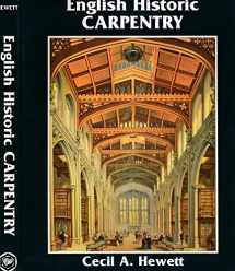 9780941936415-0941936414-English Historic Carpentry