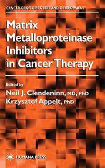 9780896036680-0896036685-Matrix Metalloproteinase Inhibitors in Cancer Therapy (Cancer Drug Discovery and Development)