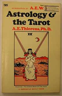 9780878770311-0878770313-Astrology & The Tarot (A Newcastle Occult Book, P-31)