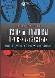 9781466569133-1466569131-Design of Biomedical Devices and Systems