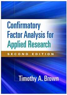 9781462517794-146251779X-Confirmatory Factor Analysis for Applied Research (Methodology in the Social Sciences Series)
