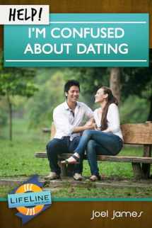 9781633420427-1633420426-Help! I'm Confused about Dating (Life-Line Mini-Books)