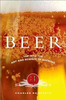9780195305425-0195305426-Beer: Tap into the Art and Science of Brewing