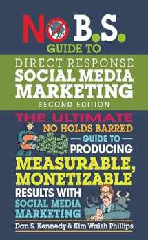 9781599186627-1599186624-No B.S. Guide to Direct Response Social Media Marketing