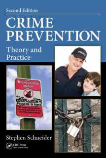 9781466577114-1466577118-Crime Prevention: Theory and Practice, Second Edition