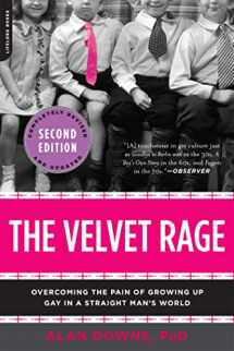 9780738215679-0738215678-The Velvet Rage: Overcoming the Pain of Growing Up Gay in a Straight Man's World, Second Edition
