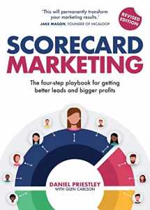 9781781337998-1781337993-Scorecard Marketing: The four-step playbook for getting better leads and bigger profits