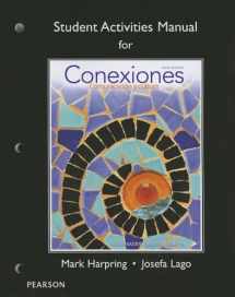 9780205899296-0205899293-Student Activities Manual for Conexiones: Comunicacion y cultura