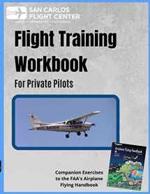 9780578053967-0578053969-Flight Training Workbook for Private Pilots