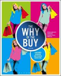 9781609018986-1609018982-The Why of the Buy: Consumer Behavior and Fashion Marketing