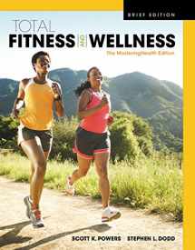 9780134378251-0134378253-Total Fitness & Wellness, The Mastering Health Edition, Brief Edition Plus Mastering Health with Pearson eText -- Access Card Package (5th Edition)