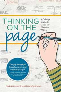 9781599638690-159963869X-Thinking On The Page: A College Student's Guide to Effective Writing