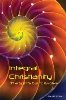 9781557788917-155778891X-Integral Christianity: The Spirit's Call to Evolve