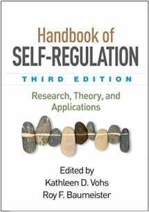 9781462520459-1462520456-Handbook of Self-Regulation: Research, Theory, and Applications