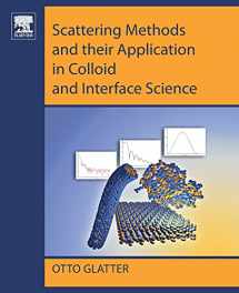 9780128135808-0128135808-Scattering Methods and their Application in Colloid and Interface Science