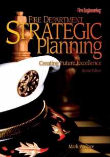 9781593700034-1593700032-Fire Department Strategic Planning: Creating Future Excellence