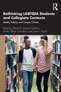 9781138331464-1138331465-Rethinking LGBTQIA Students and Collegiate Contexts: Identity, Policies, and Campus Climate