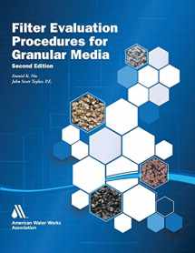 9781625762931-1625762933-Filter Evaluation Procedures for Granular Media, Second Edition