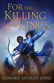 9781250006813-1250006813-For the Killing of Kings (The Ring-Sworn Trilogy, 1)