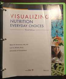 9781118583111-1118583116-Visualizing Nutrition: Everyday Choices
